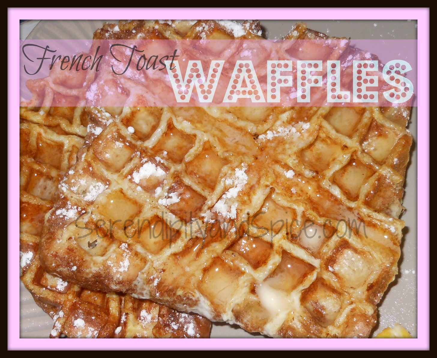 Easy French Toast Waffles Recipe