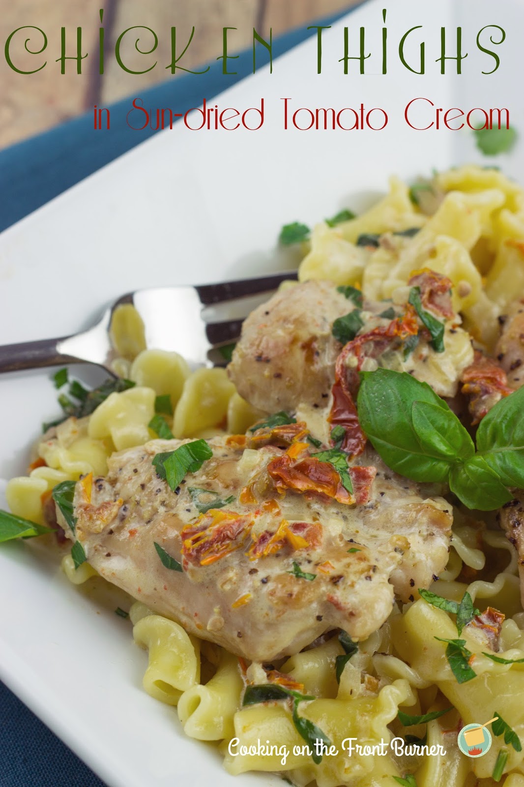 Chicken Thighs in SunDried Tomato Cream Cooking on the Front Burner
