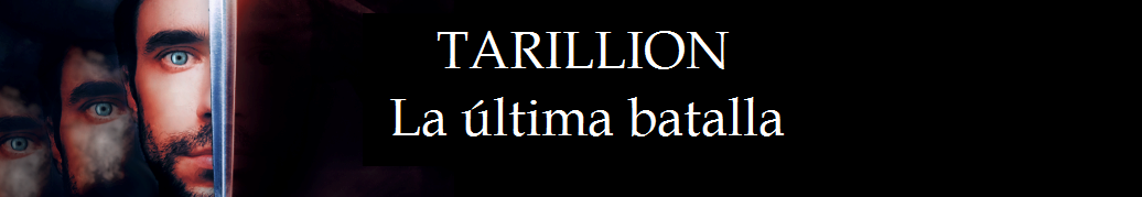 Tarillion, la última batalla