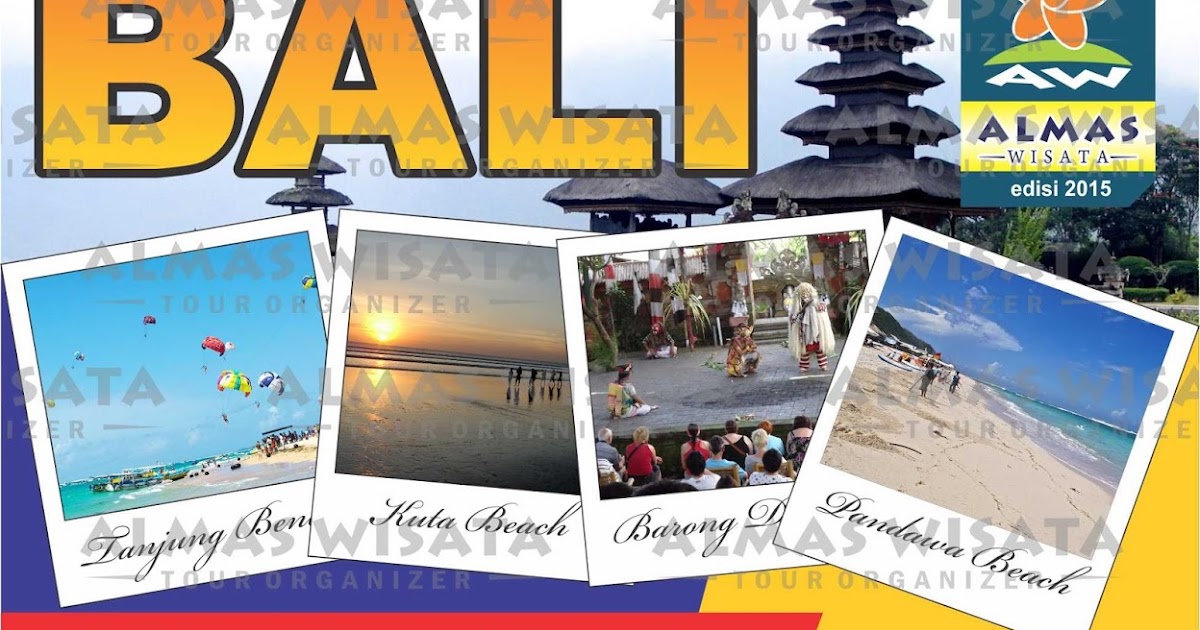 Paket Wisata 2015 Liburan ke BALI