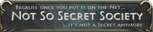 Not So Secret Society