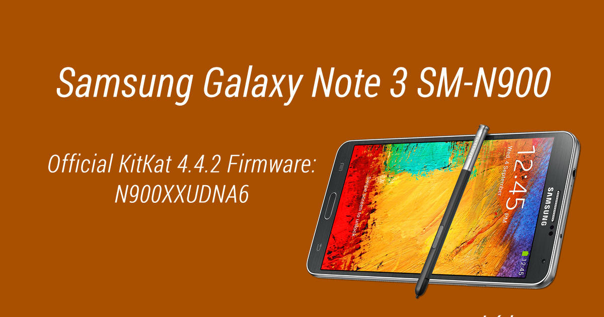Samsung Galaxy Note 3 Sm-N900 Firmware Update