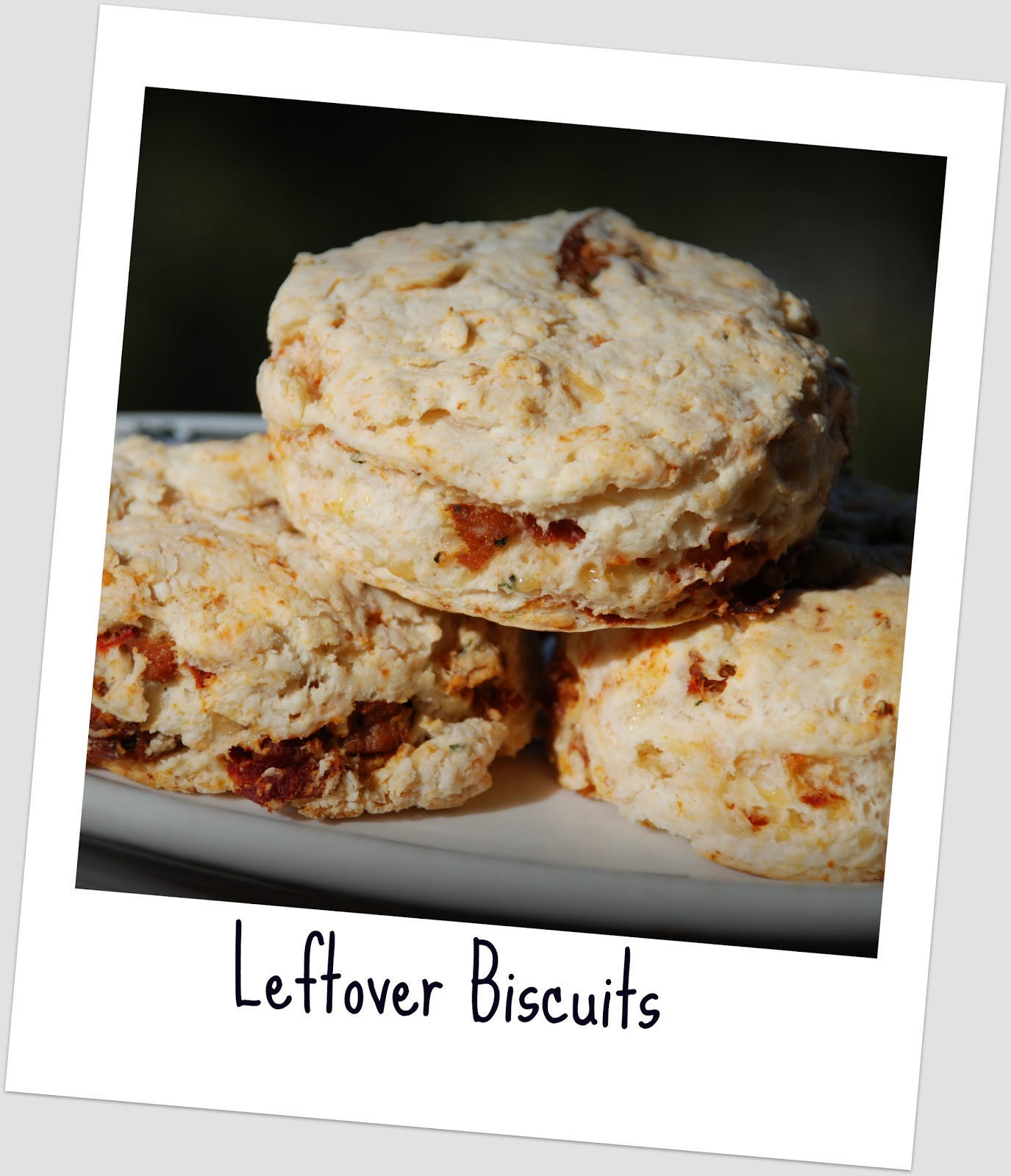Living Rancho Delux Recipe Wednesday Leftover Biscuits