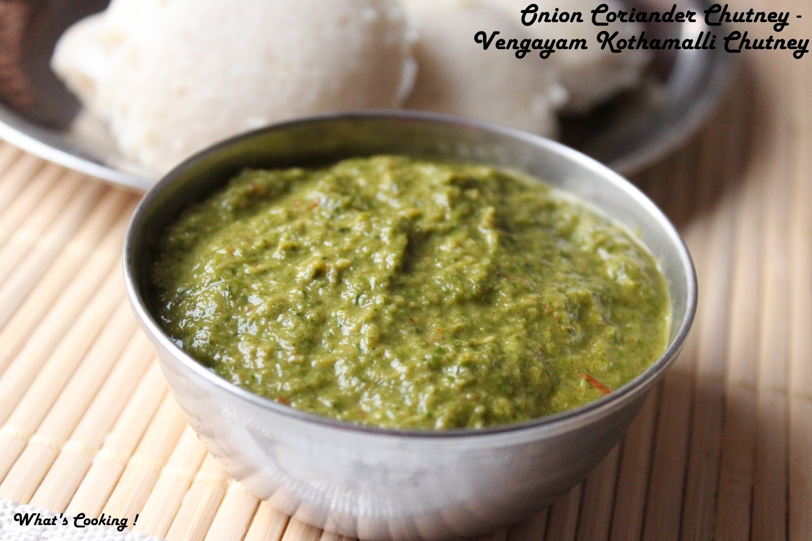 The Noisy Kitchen Onion & Coriander Chutney Vengayam Kothamalli chutney
