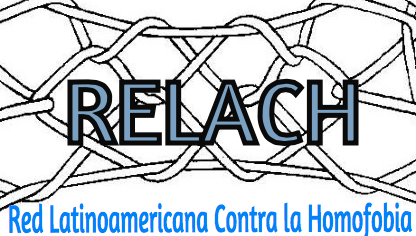 RELACH - Red Latinoamericana contra la Homofobia