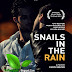 [Online] Snails in the Rain (2013)[Eng Sub]