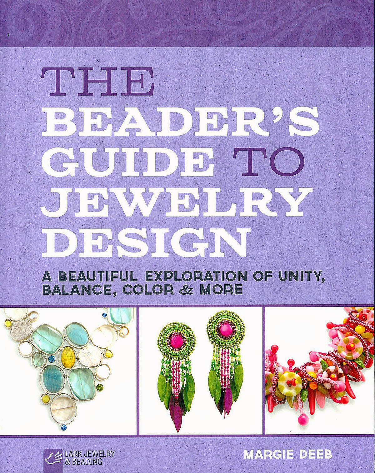 Art Bead Scene Blog Book Review The Beader's Guide to Jewelry Design