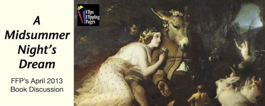 A Midsummer Night's Dream - the FFP April 2013 book discussion