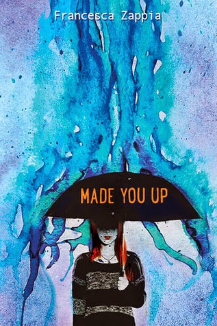 Made You Up - Francesca Zappia