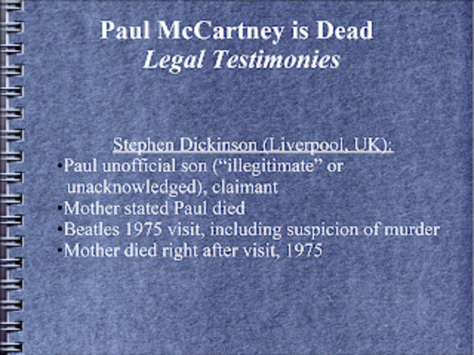 BEATLE PAUL McCARTNEY IS DEAD - LEGAL TESTIMONIES