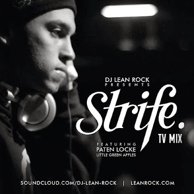 DJ Lean Rock - Strife.TV Mix