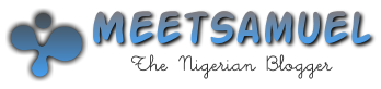 Meet Samuel - The Nigerian Blogger