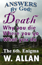 Answers By God! Death-Why You Die, Where You Go, What You Do