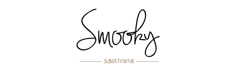 Smooky - subiektywnie 