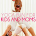 Yoga Fun For Kids And Moms