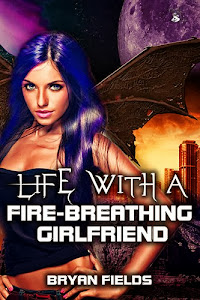 Life With a Fire-Breathing Girlfriend