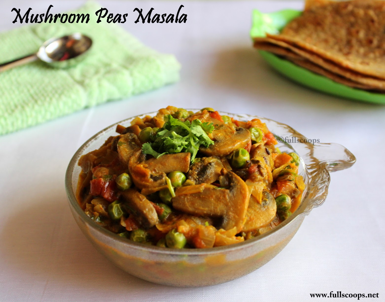 Mushroom Peas Masala Full Scoops A food blog with easy,simple