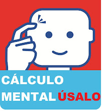 CÁLCULO MENTAL: ÚSALO