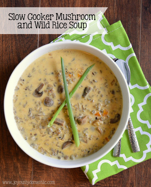 Joyously Domestic Slow Cooker Mushroom and Wild Rice Soup