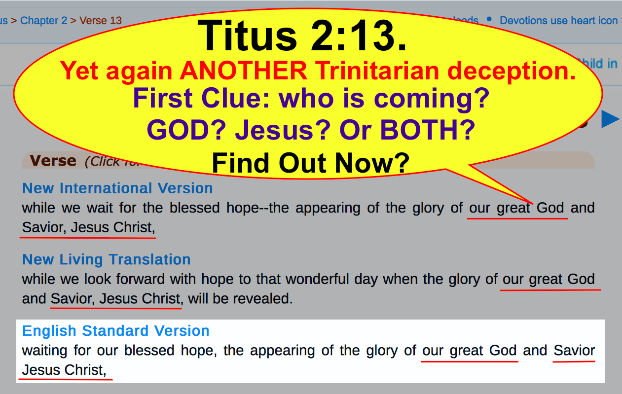 Titus 2:13. Yet again ANOTHER Trinitarian deception.