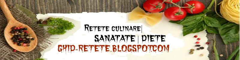 Retete culinare, sanatate, diete