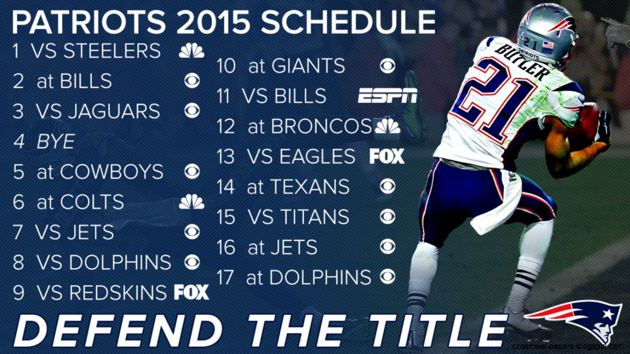Patriots 2015 Schedule Background Patriots Patriots 2015 Schedule Background Patriots