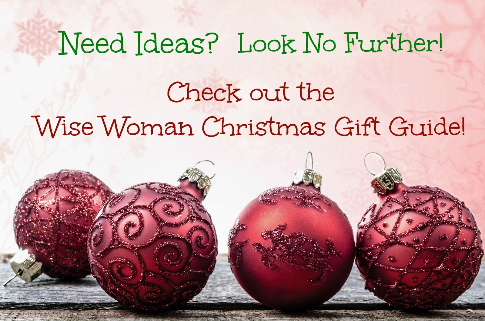http://proverbs14verse1.blogspot.com/2014/11/its-here-wise-woman-christmas-gift.html