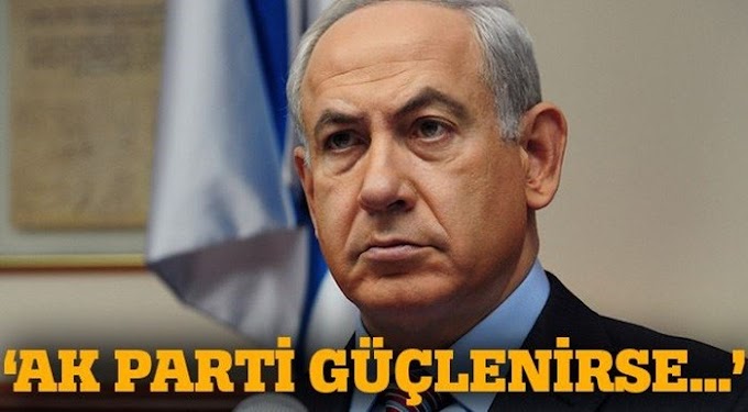 İsrail: ‘AK Parti İle Bize Gün Yüzü Yok’