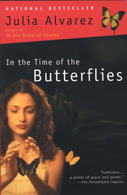 In the Time of the Butterflies by Julia Alvarez In the Time of the Butterflies by Julia Alvarez
