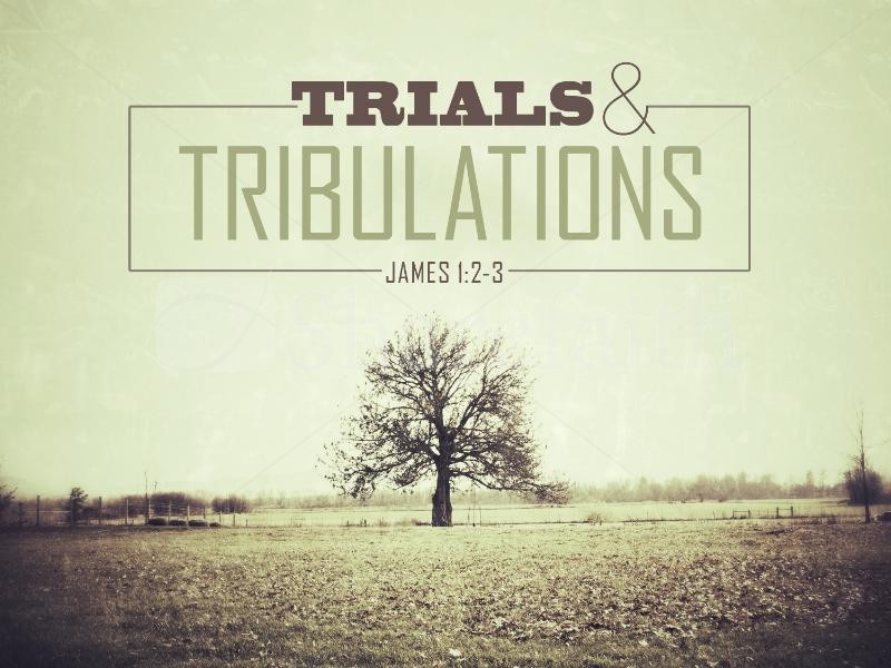 Consider It All Joy When You Encounter Various Trials And Tribulations