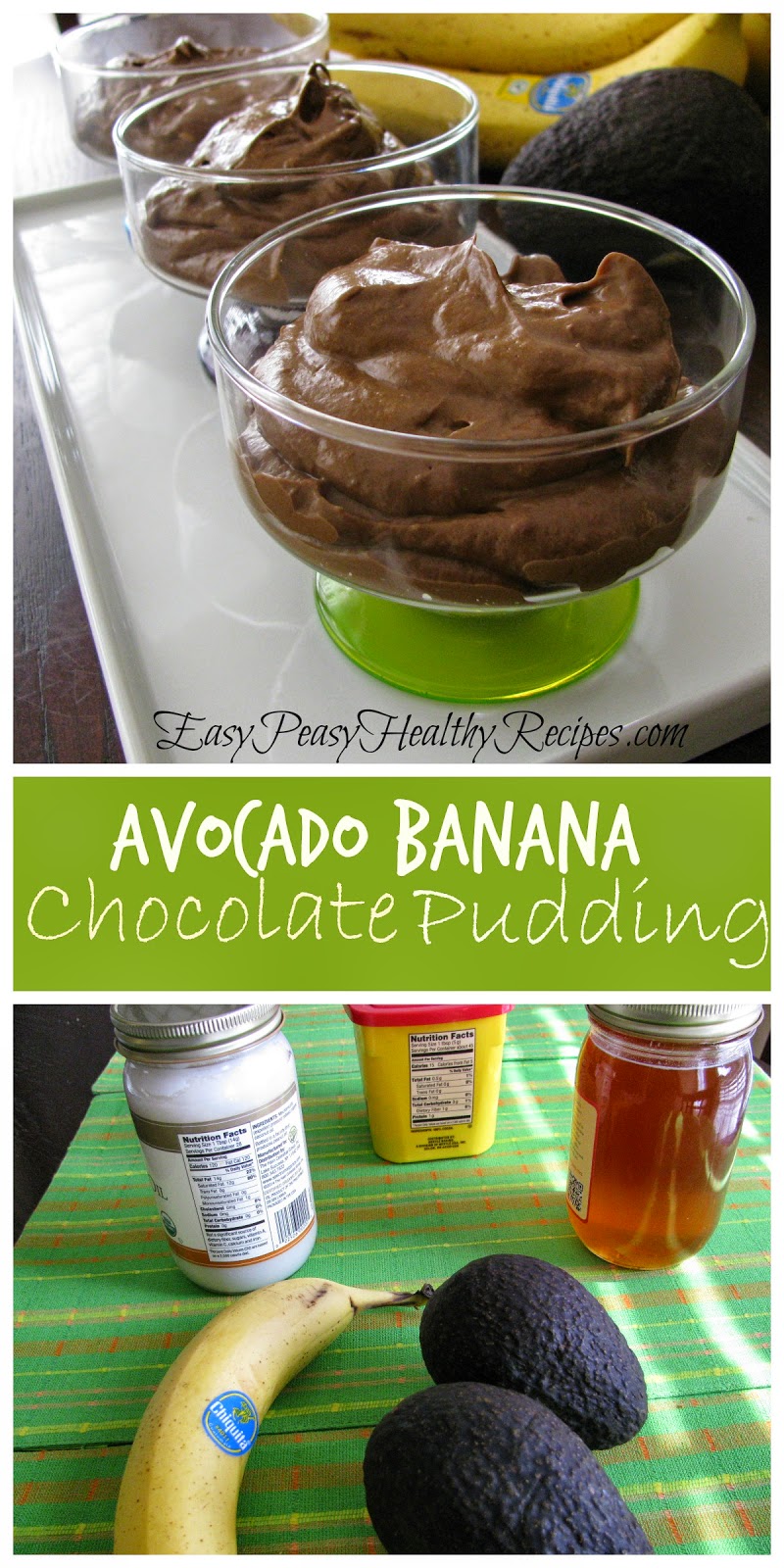 Easy Peasy Healthy Recipes Avocado Banana Chocolate Pudding