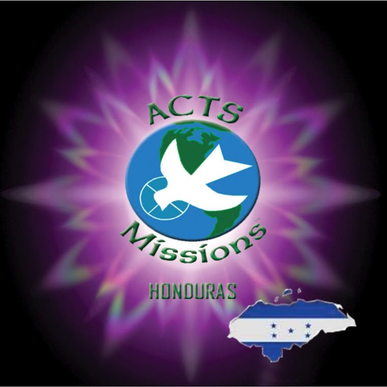ACTS MISSION HONDURAS