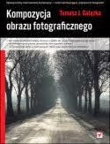 Kompozycja obrazu fotograficznego