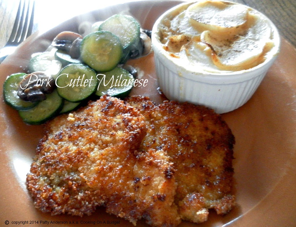 Cooking On A Budget Pork Cutlet Milanese