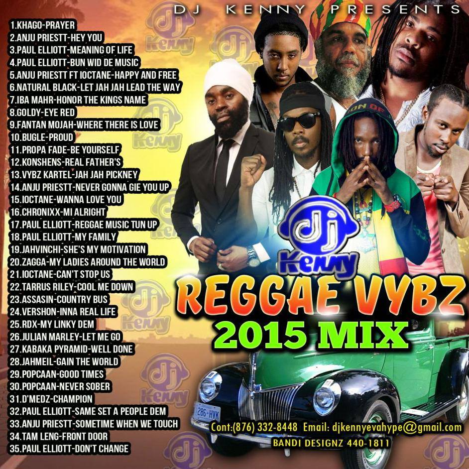 DJ KENNY REGGAE VIBES MIX 2015