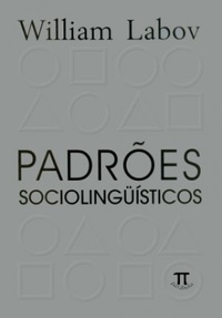 Padrões Sociolinguísticos - William labov