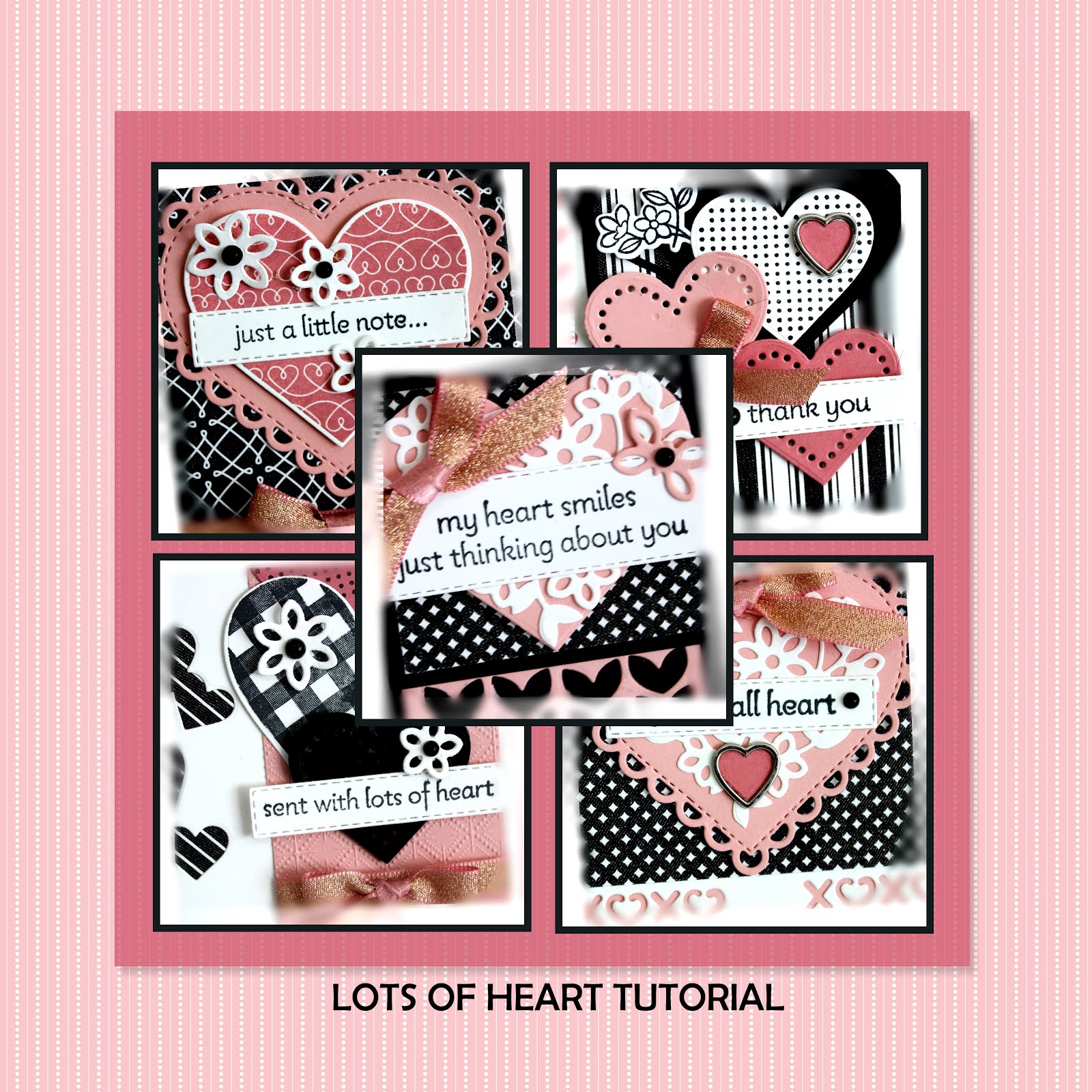 January 2021 Lots of Heart Tutorial