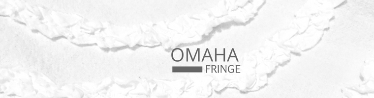Omaha Fringe