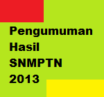 Pengumuman Hasil Resmi SNMPTN 2013 img