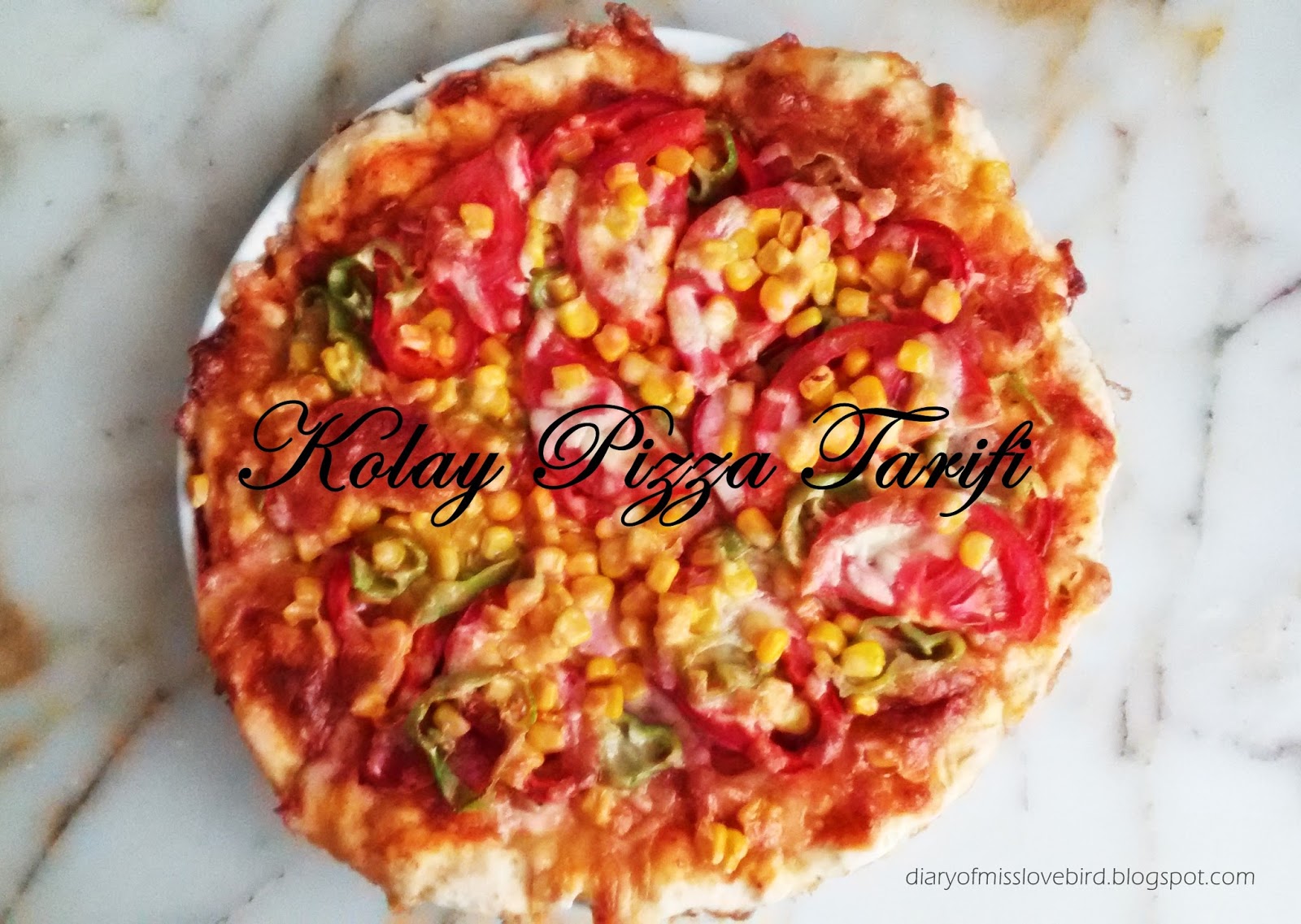 Miss Lovebird Kolay Pizza Tarifi