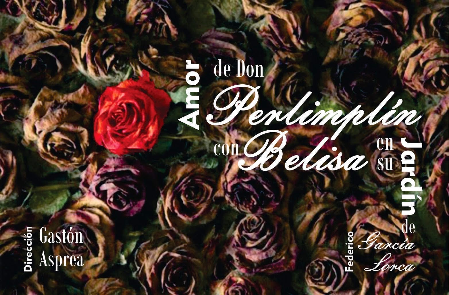 Amor de Don Perlimplín con Belisa en su Jardín