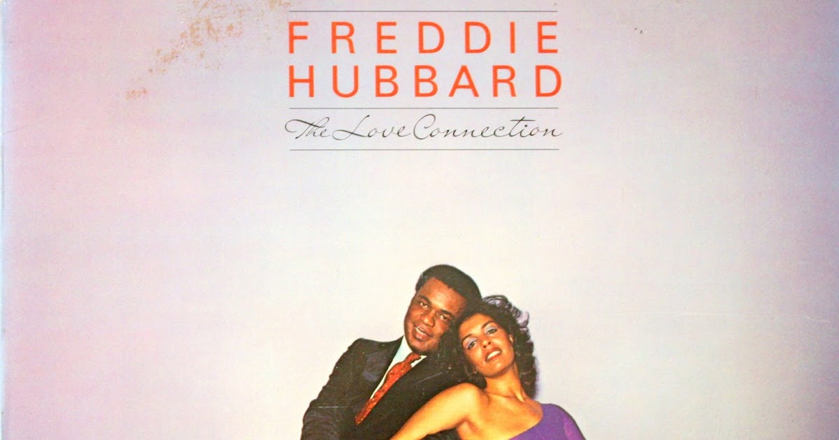 jazz GRITA! Freddie Hubbard The Love Connection (1979)