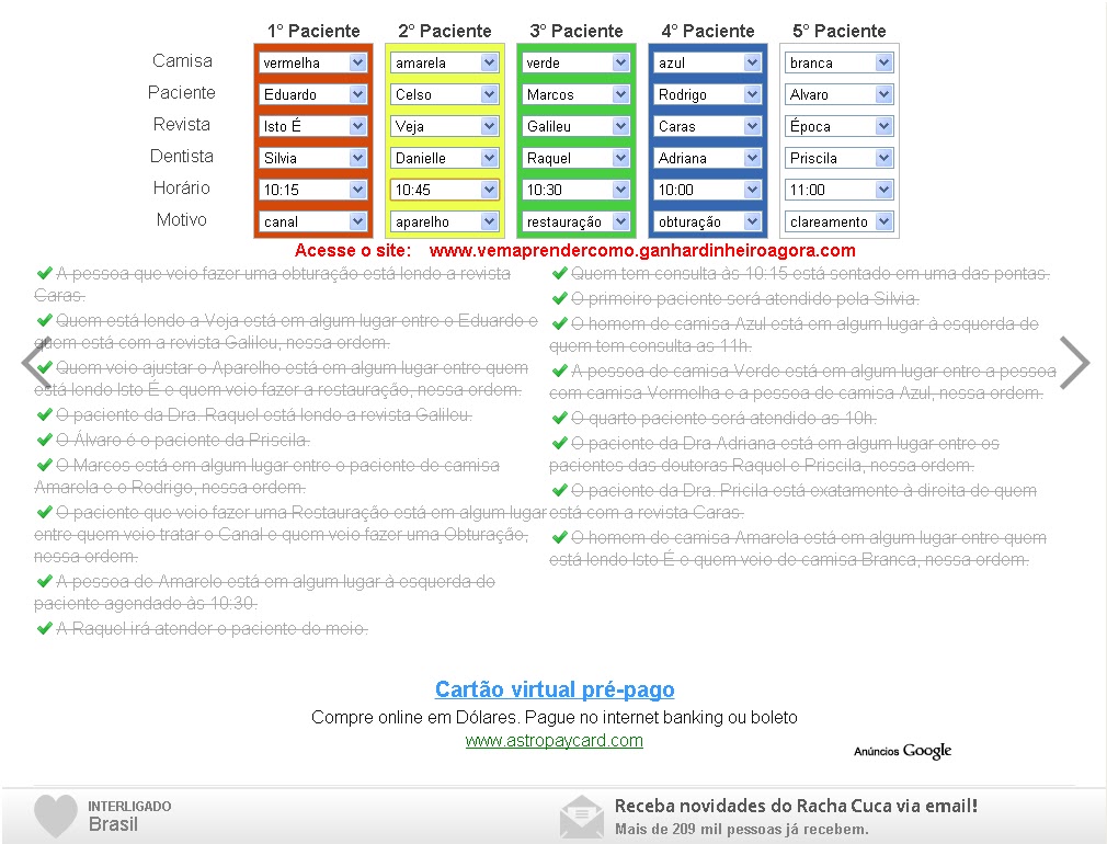 Laboratório de informática Resolução problema de logica nivel normal  #rachacuca #problemadelogicatipotestedeeinsten Resposta solução desafio  teste teste de einsten – Lógica no mundo sem lógica