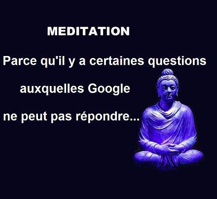 Humour spirituel (Période du 12/05/11 au 2/07/16) - Page 25 Meditation+google