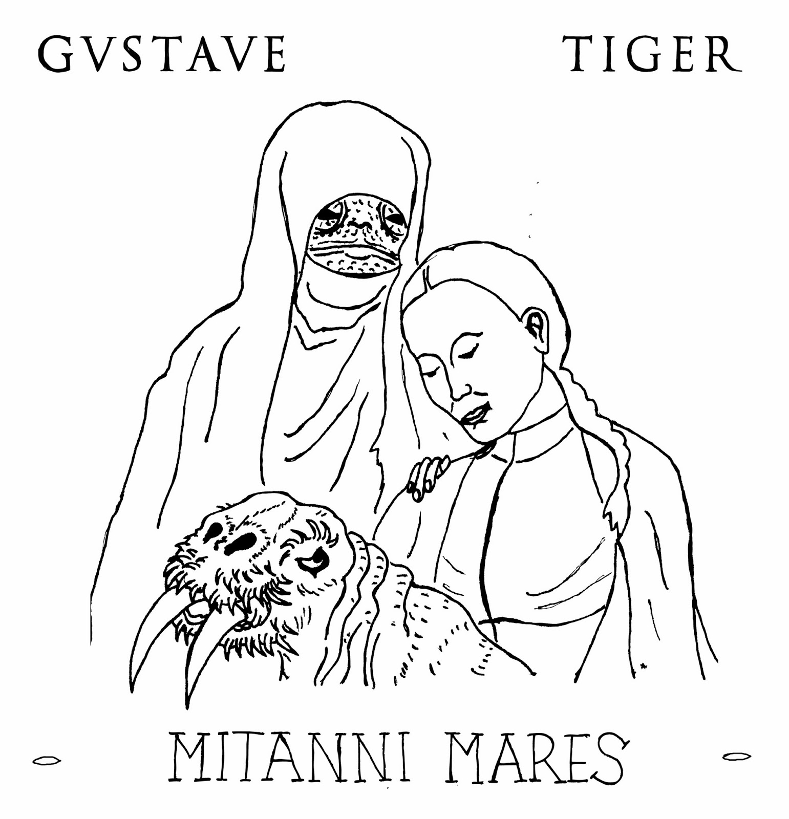 Gustave Tiger - Mitanni Mares Gustave Tiger - Mitanni Mares