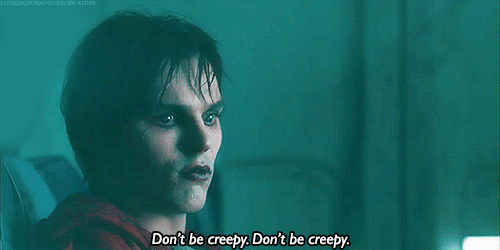 for+don't+be+creepy.gif