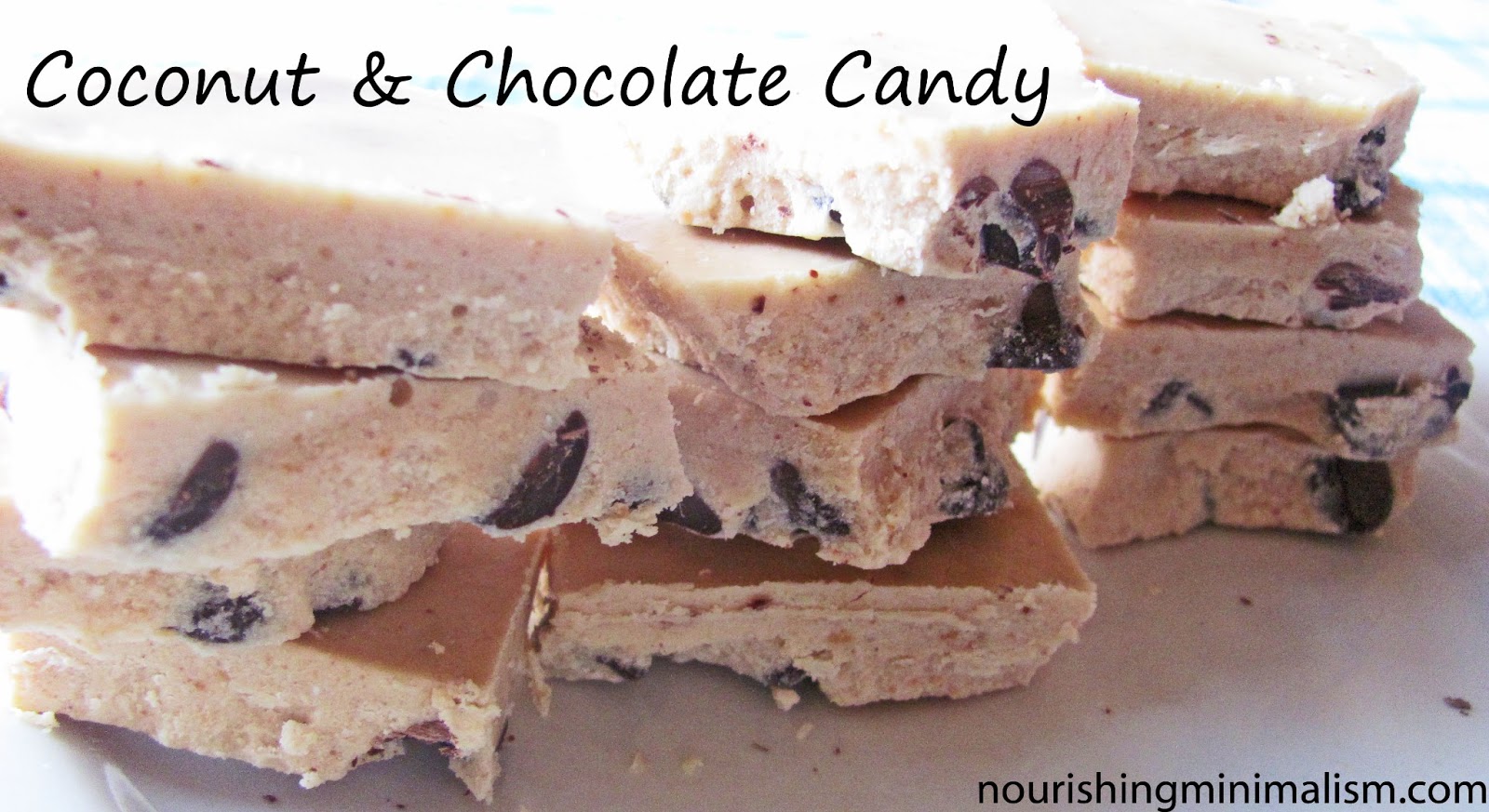 Coconut and Chocolate Candy Nourishing Minimalism