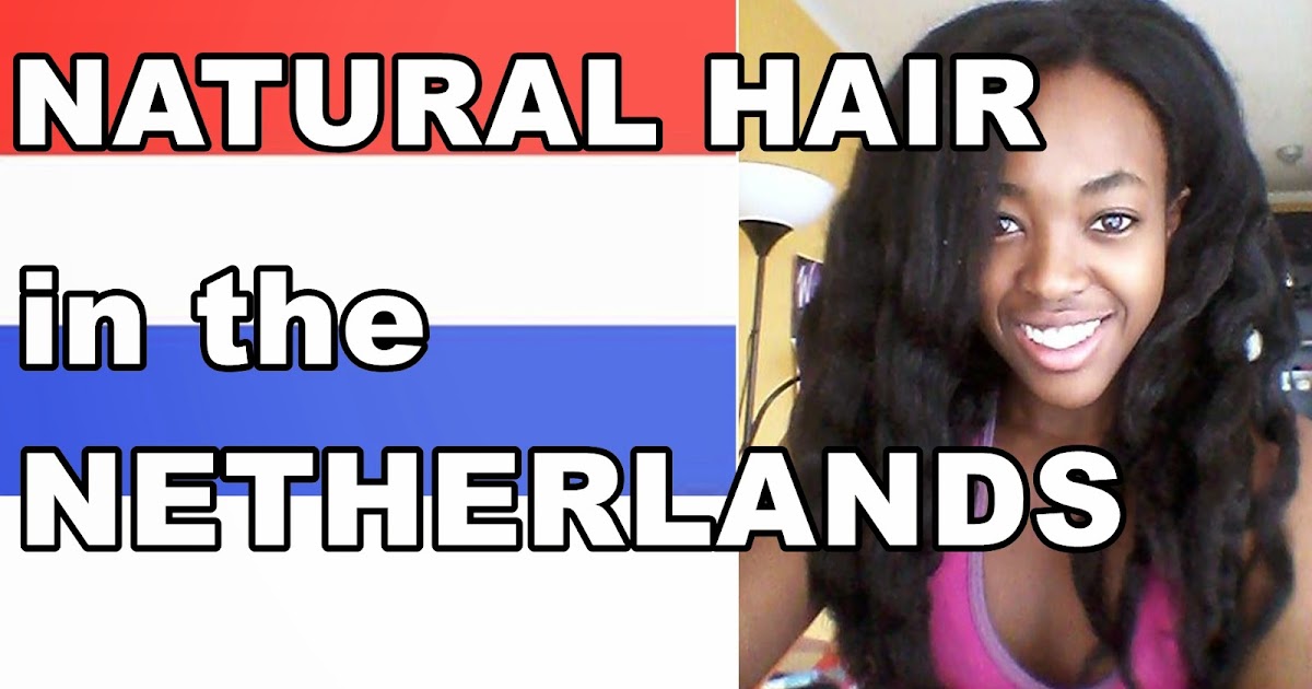 Natural Hair in The Netherlands