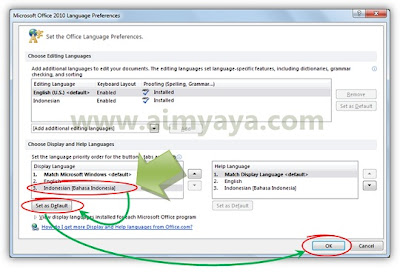 Mengatur bahasa Indonesia sebagai default (asali) untuk tampilan aplikasi Microsoft Office 2010 Gambar: Mengatur bahasa Indonesia sebagai default (asali) untuk tampilan aplikasi Microsoft Office 2010