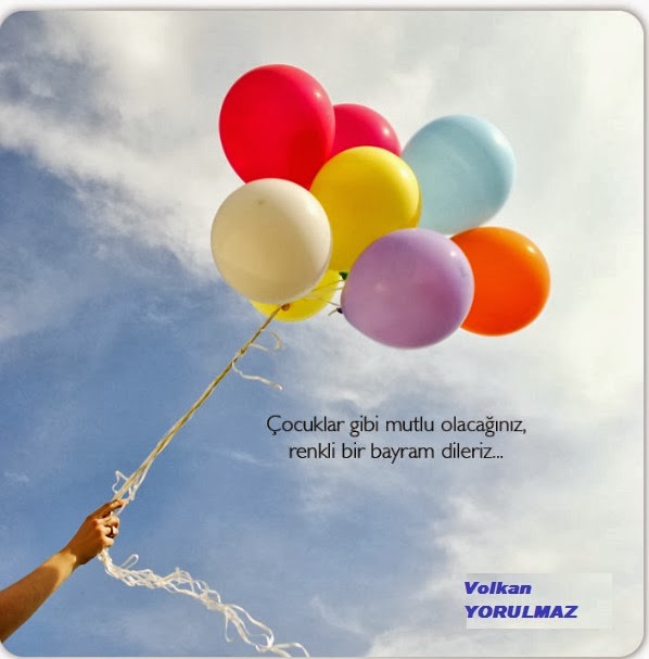 volkan yorulmaz mutlu bayramlar iyi tatiller